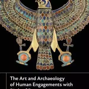 The Art and Archaeology of Human Engagements with Birds of Prey: From Prehistory to the Present - eBook