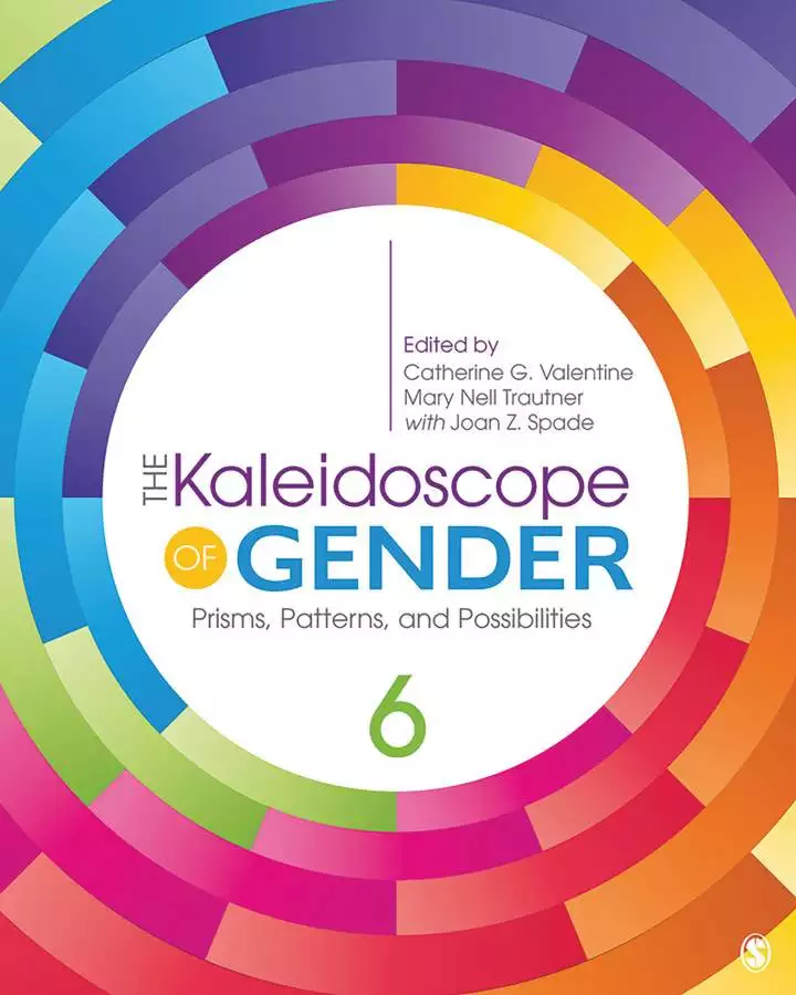 The Kaleidoscope of Gender: Prisms, Patterns, and Possibilities (6th Edition) - eBook