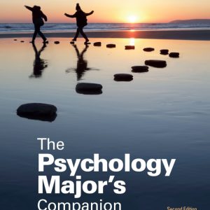 The Psychology Major's Companion: Everything You Need to Know to Get Where You Want to Go (2nd Edition) - eBook