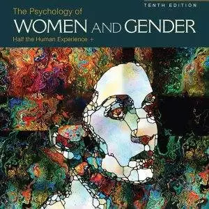 The Psychology of Women and Gender: Half the Human Experience + (10th Edition) - eBook