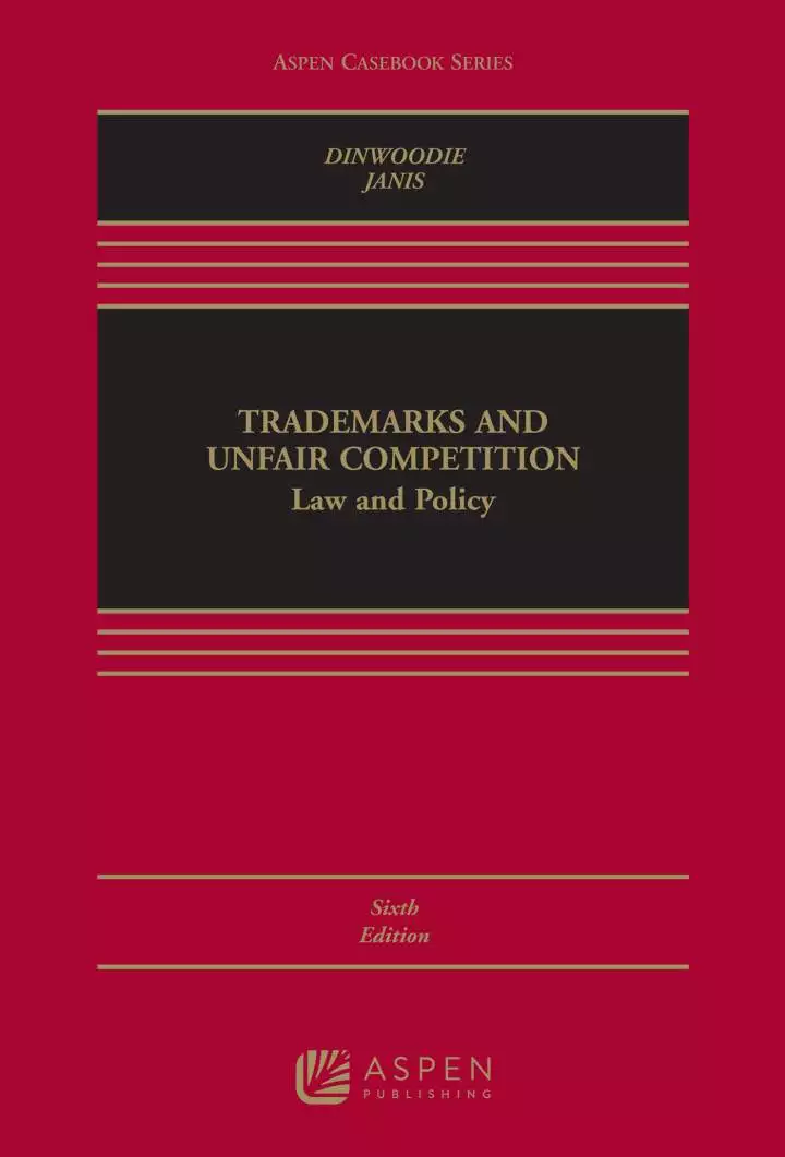 Trademarks and Unfair Competition: Law and Policy (6th Edition) - eBook