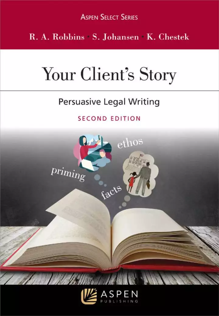 Your Client's Story: Persuasive Legal Writing (2nd Edition) - eBook