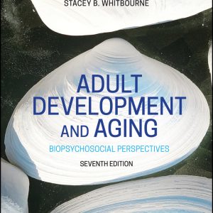 Adult Development and Aging (7th Edition) - eBook