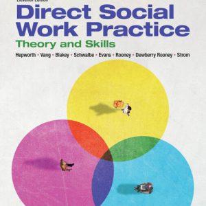 Direct Social Work Practice: Theory and Skills (11th Edition) - eBook