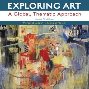 Exploring Art: A Global, Thematic Approach (Revised 5th Edition) - eBook