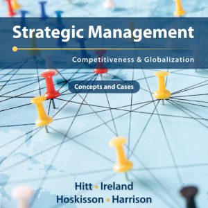 Strategic Management: Concepts and Cases: Competitiveness and Globalization (14th Edition) - eBook